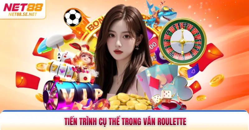 Roulette NET88 Và Phương Pháp Đặt Cược Chuẩn Xác Năm 2026 Tiến trình cụ thể trong ván roulette